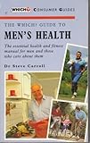 The Which? guide to men's health