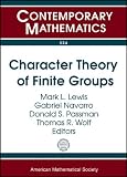 Character Theory of Finite Groups (Contemporary Mathematics)