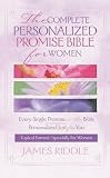 The Complete Personalized Promise Bible for Women: Every Promise in the Bible Written Just for You (Personalized Promise Bible)