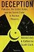 Deception: Pakistan, the United States, and the Secret Trade in Nuclear Weapons