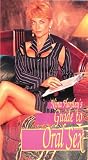 Sex / How to: Nina Hartley`s Guide to Oral Sex  [VHS]