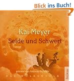 Seide und Schwert: Sprecher: Andreas Fr�hlich, 6 CDs, Laufzeit 8 Std. 2 Min.