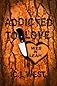 Addicted To Love