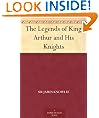 The Legends of King Arthur and His Knights