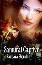 Click to Download Free Kindle Book -> Samurai Captive