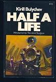 : Half a Life