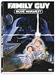 Family Guy pr�sentiert: Blue Harvest