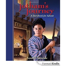 Jotham's Journey: A Storybook for Advent