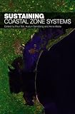 Sustaining coastal zone systems