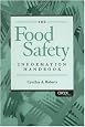 The Food Safety Information Handbook: