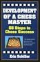 Development Of A Chess Master