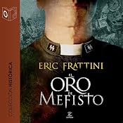 El oro de Mefisto [Mefisto's Gold] | [Eric Frattini]