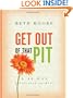 Get out of That Pit: A 40-Day Devotional Journal