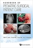 Handbook of pediatric surgical patient care