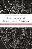 Environmental Management Systems: A Step-by-Step Guide to Implementation and Maintenance