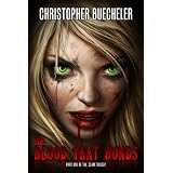 The Blood That Bonds (The II AM Trilogy) ~ Christopher Buecheler