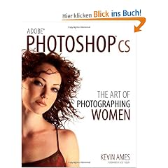 Adobe Photoshop CS: The Art of Photographing Women