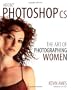 Adobe Photoshop cs: The Art of Photographing Women