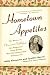 Books : Hometown Appetites: The Story of Clementine Paddleford, the Forgotten Food Writer Who Chronicled HowAmerica Ate