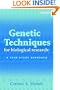 Genetic Techniques for Biological Research: A Case Study Approach