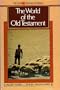 The World of the Old Testament (Nelson handbook series)