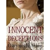 Innocent Deceptions ~ Gwyneth Atlee