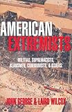 ISBN: 1573920584 - American Extremists