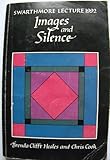 Images and silence : the future of Quaker ministry