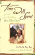 Time Well Spent: A Journal from the Author of Horse, Follow Closely (1st Edition)