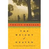 The Weight of Heaven: A Novel