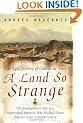 A Land So Strange: The Epic Journey of Cabeza De Vaca