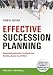 Effective Succession Planning: Ensuring Leadership Continuity and Building Talent from Within