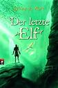 Der letzte Elf (German Edition)