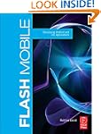 Flash Mobile: Developing Android and...