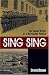Books : Sing Sing: The Inside Story of a Notorious Prison