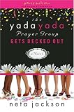 The Yada Yada Prayer Group Gets Decked Out (The Yada Yada Prayer Group, Book 7)