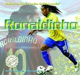 Ronaldinho (World Soccer Stars / Estrellas del Ftbol Mundial)