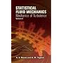 Statistical Fluid Mechanics: v. 1