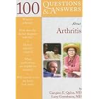 100 Q&A About Arthritis (100 Questions and Answers about . . .) (100 Questions and... by  Campion Quinn and Larry Greenbaum