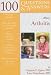 100 Q&A About Arthritis (100 Questions & Answers about . . .) (100 Questions & Answers)