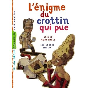 L'énigme du crottin qui pue