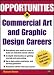Opportunities in Commercial Art and Graphic Design Careers by Barbara Gordon
