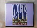 Violets are Blue by James Patterson Unabridged CD Audiobook (Alex Cross Series)