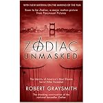 Zodiac Unmasked: The Identity of America's Most Elusive Serial Killer Revealed book cover