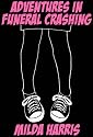 Adventures In Funeral Crashing (A Kait Lenox YA Chick Lit Mystery)