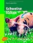 Schweine halten