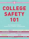 College Safety 101: Miss Independents Guide to Empowerment, Confidence, and Staying Safe