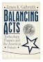 Balancing Acts: Technology, Finance and the American Future