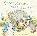 Peter Rabbit, who can you see?