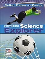 Prentice Hall Science Explorer: Motion, Forces, And Energy